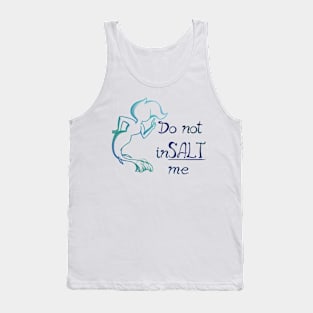 Do not inSALT me Mermaid Tank Top